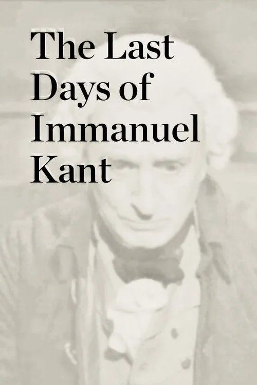 The Last Days of Immanuel Kant