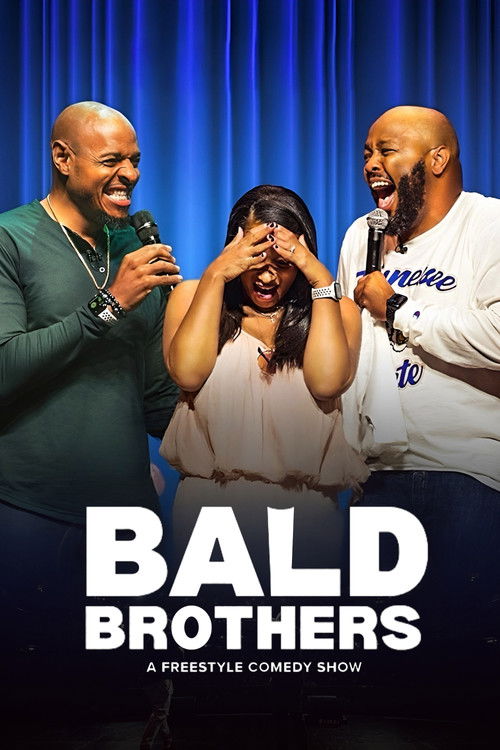 Bald Brothers: A Freestyle Comedy Show