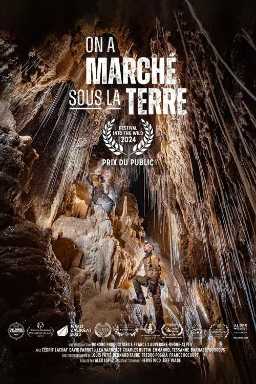 On a marché sous la Terre