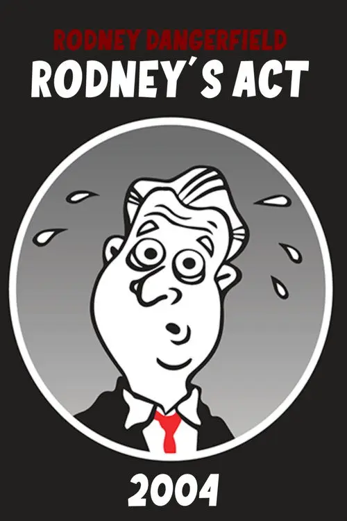 Rodney Dangerfield: Rodney's Act