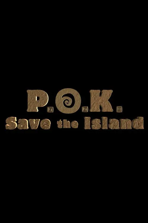 P.O.K. Save the Island