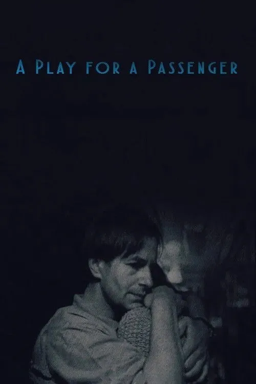 A Play for a Passenger