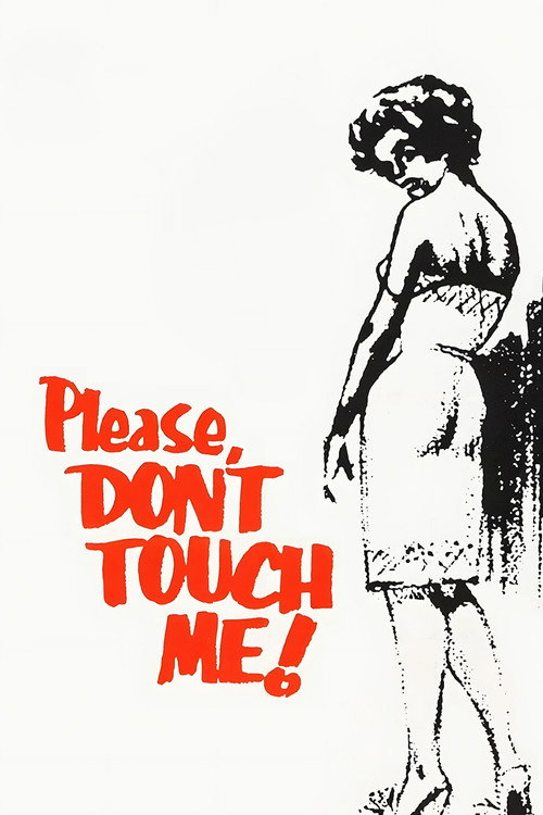 Please Don't Touch Me!