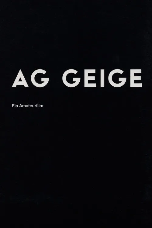 AG Geige - Ein Amateurfilm