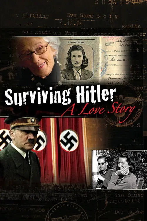 Surviving Hitler: A Love Story