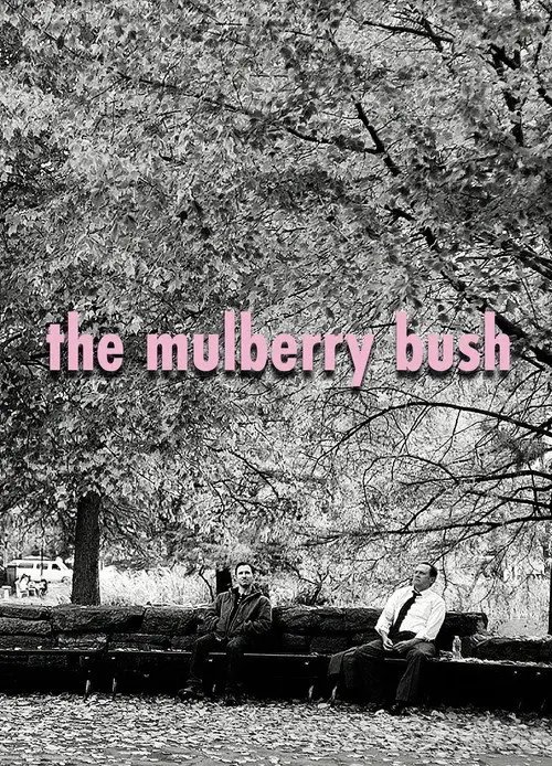 The Mulberry Bush