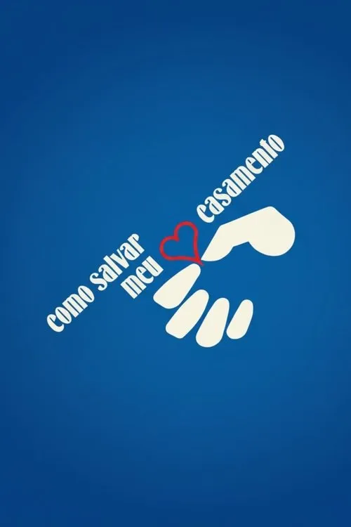 Como Salvar Meu Casamento