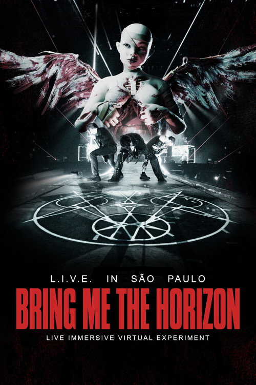 Bring Me the Horizon: L.I.V.E. in São Paulo (Live Immersive Virtual Experiment)