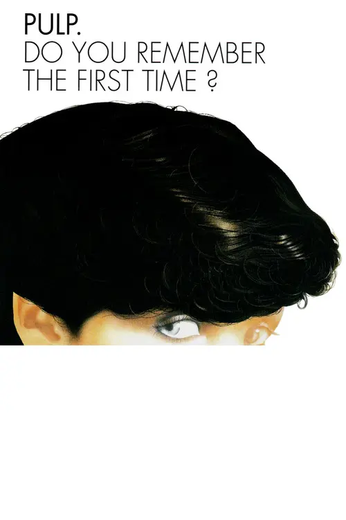 Do You Remember the First Time?