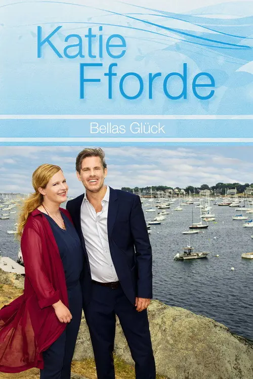 Katie Fforde: Bellas Glück
