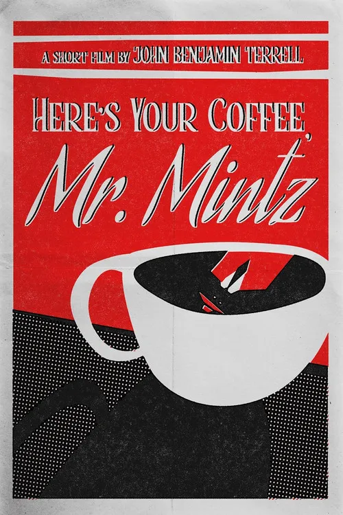 Here's Your Coffee, Mr. Mintz