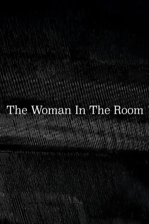 The Woman In The Room