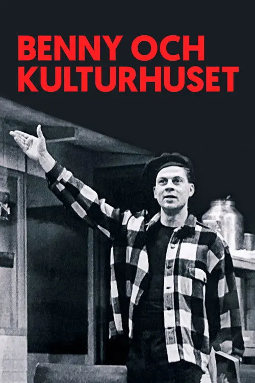 Benny och kulturhuset