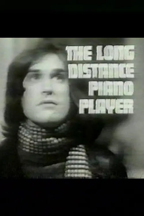The Long Distance Piano Player
