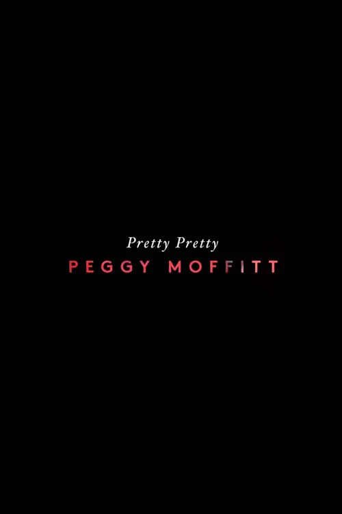 Pretty Pretty Peggy Moffitt