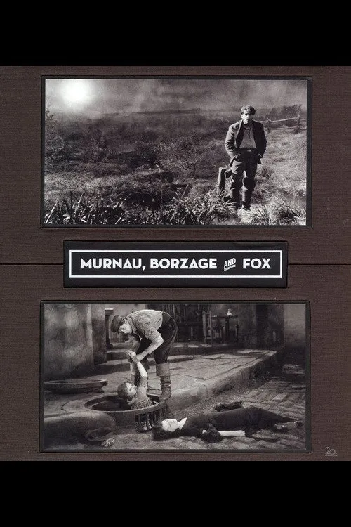 Murnau, Borzage and Fox