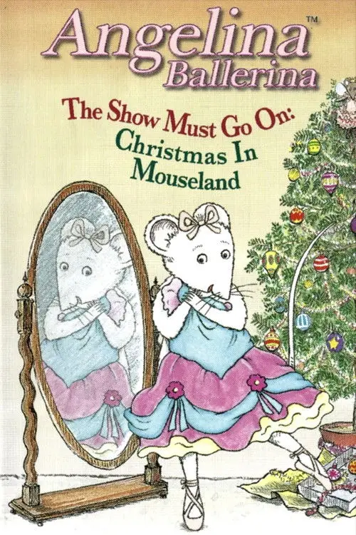 Angelina Ballerina: The Show Must Go On