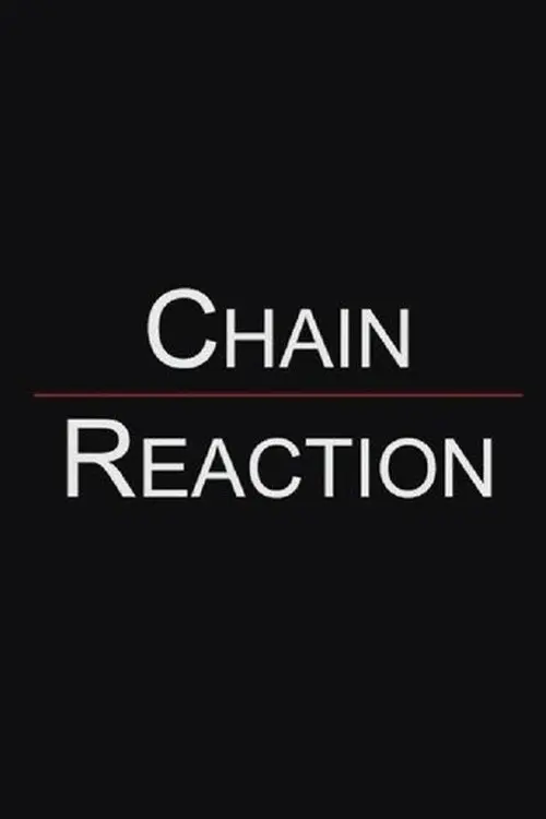Chain Reaction