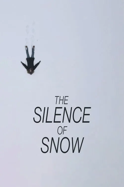 The Silence of Snow