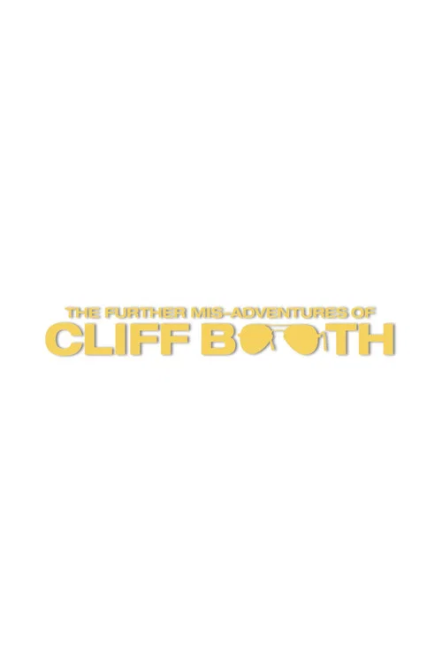 The Adventures of Cliff Booth