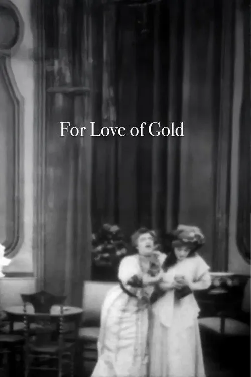 For Love of Gold