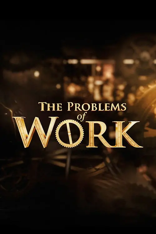 The Problems of Work