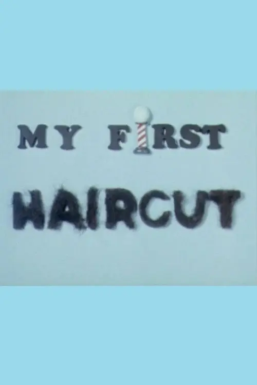 My First Haircut