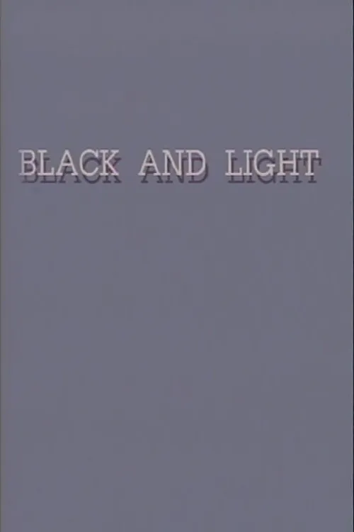 Black and Light