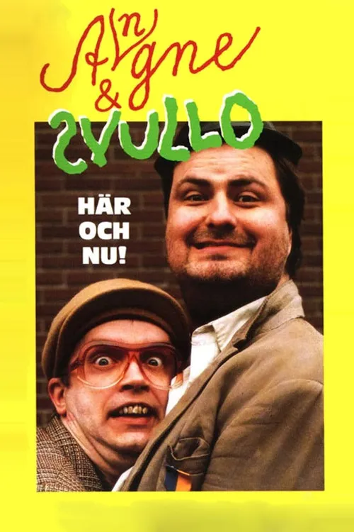 Angne & Svullo: Här och nu!