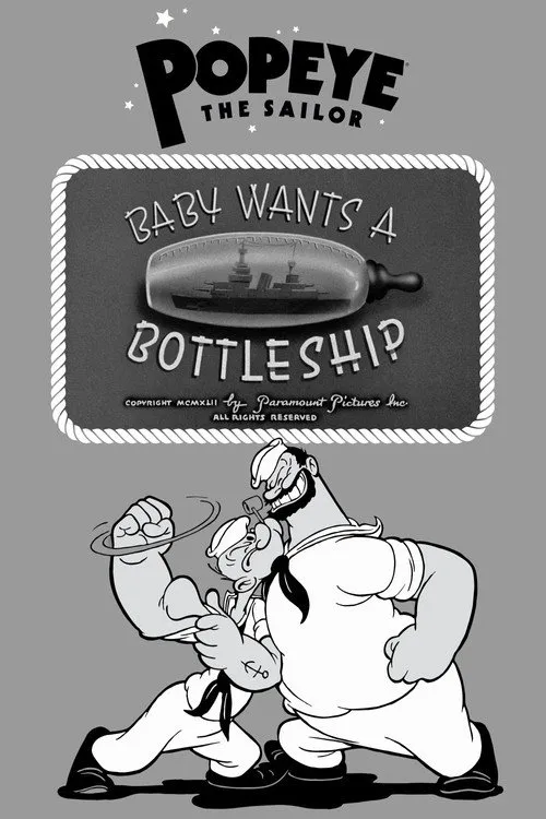 Baby Wants a Bottleship