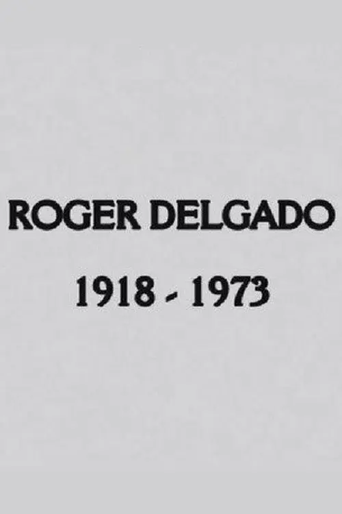 Roger Delgado: The Master