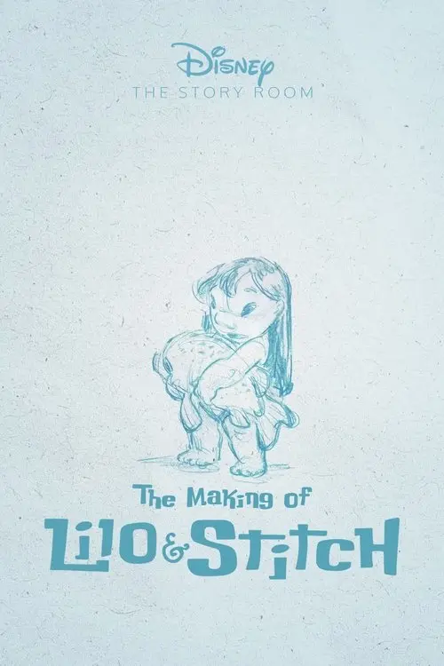 The Story Room: The Making of 'Lilo & Stitch'