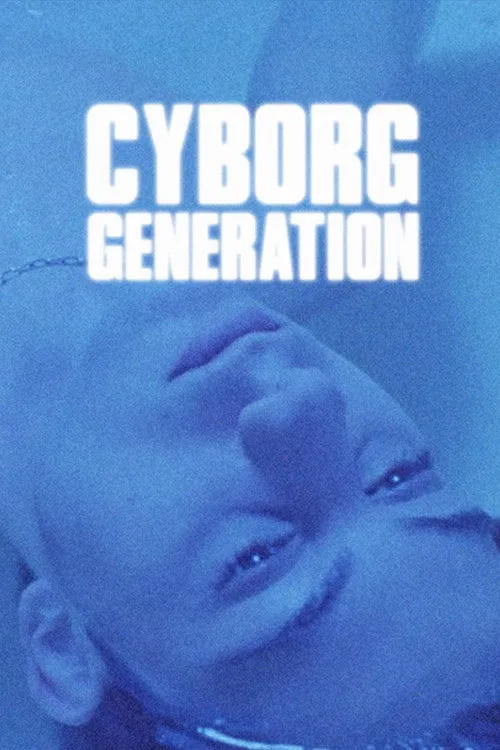 Cyborg Generation