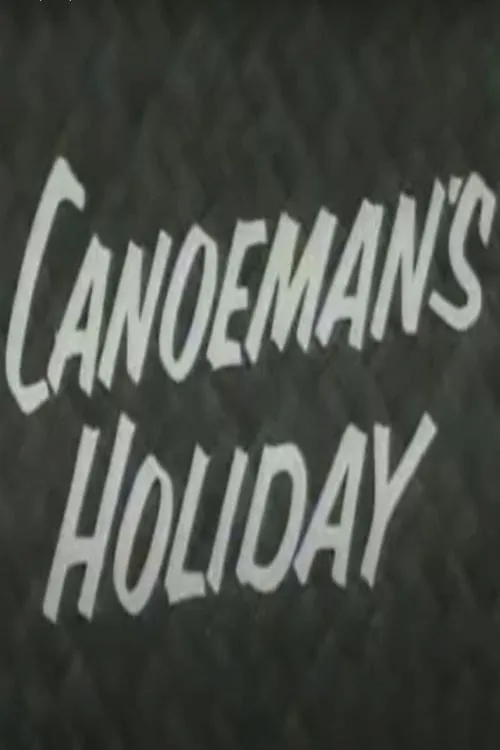 Canoeman's Holiday