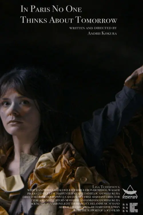 In Paris No One Thinks About Tomorrow