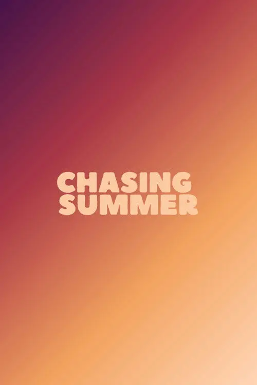 Chasing Summer
