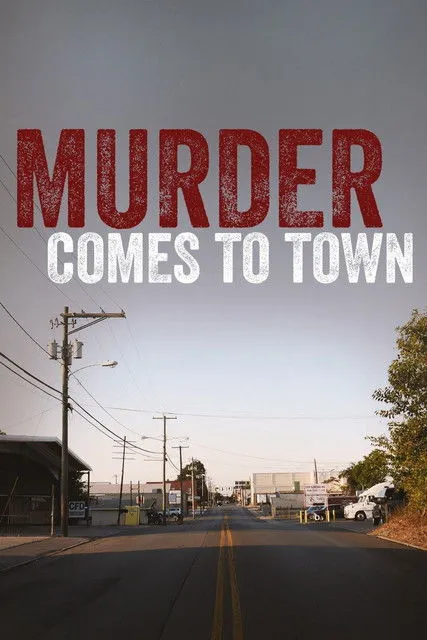 Murder Comes To Town
