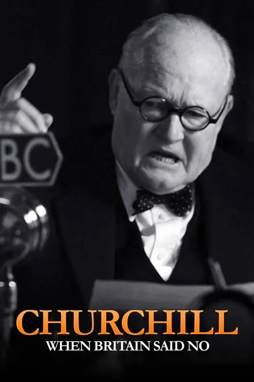 Churchill: When Britain Said No