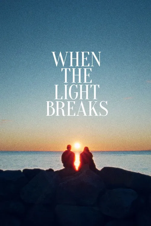 When the Light Breaks