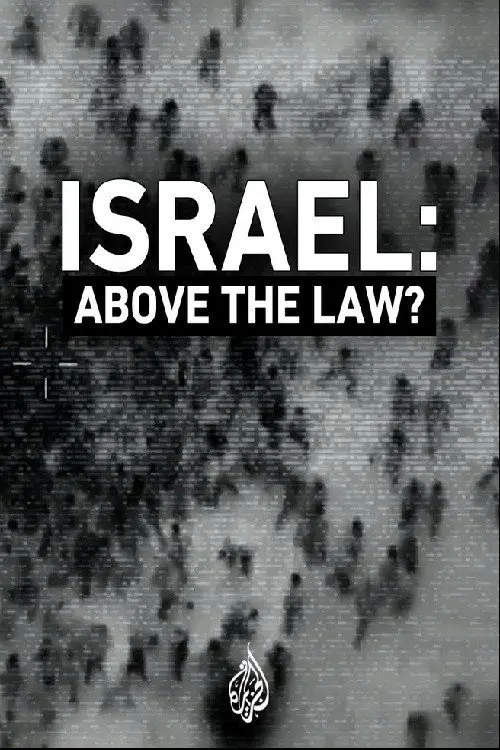 Israel: Above the Law?