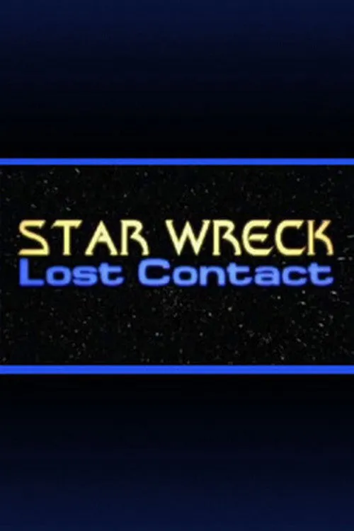Star Wreck V: Lost Contact