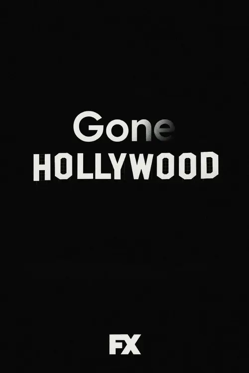 Gone Hollywood