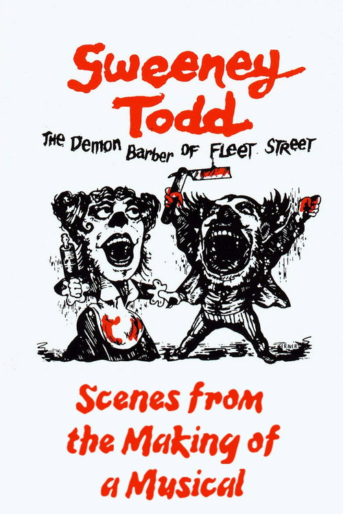 Sweeney Todd: Scenes from the Making of a Musical