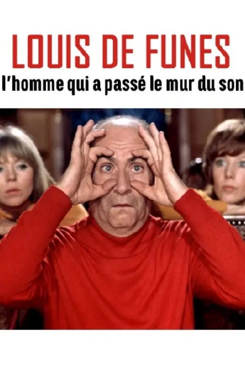 Louis de Funès, l'homme qui a passé le mur du son