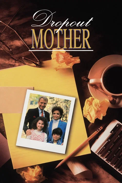 Drop-Out Mother
