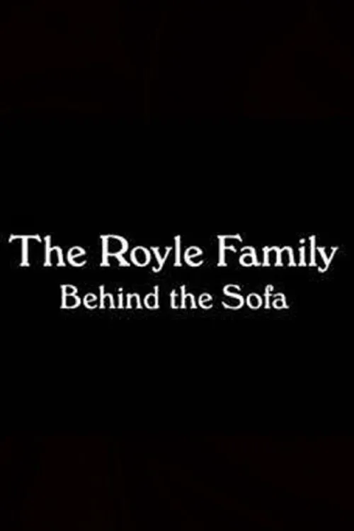 The Royle Family: Behind the Sofa