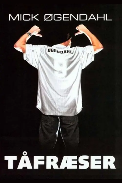 Mick Øgendahl: Tåfræser