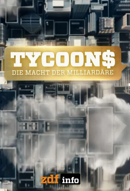 Tycoons - The Power of Billionaires