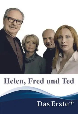 Helen, Fred und Ted
