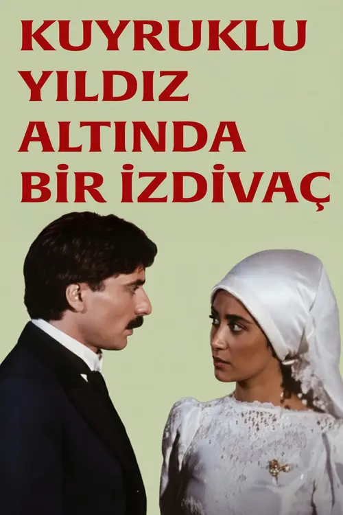 Kuyruklu Yıldız Altında Bir İzdivaç